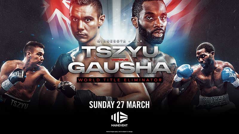 Tim-Tszyu-vs.-Terrell-Gausha-Fight-Date